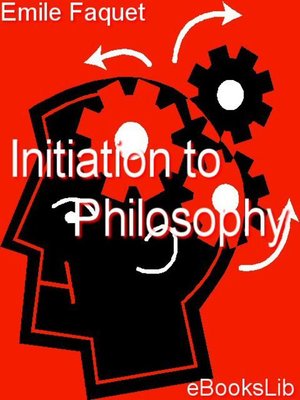 cover image of Initiation to Philosophy